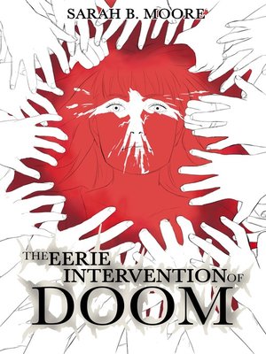 cover image of The Eerie Intervention of Doom